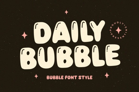 Daily Bubble: A Playful Yet Polished Display Font