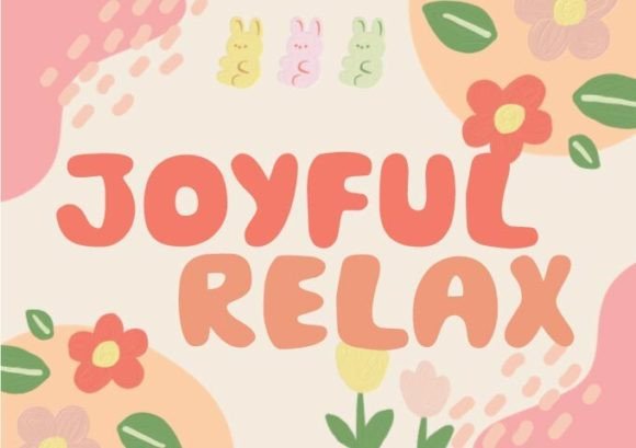 Joyful Relax: A Display Font That Makes Campaigns Feel Lighter and Louder