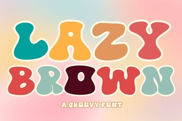 Lazy Brown: A Retro Groovy Display Font for Authentic Branding