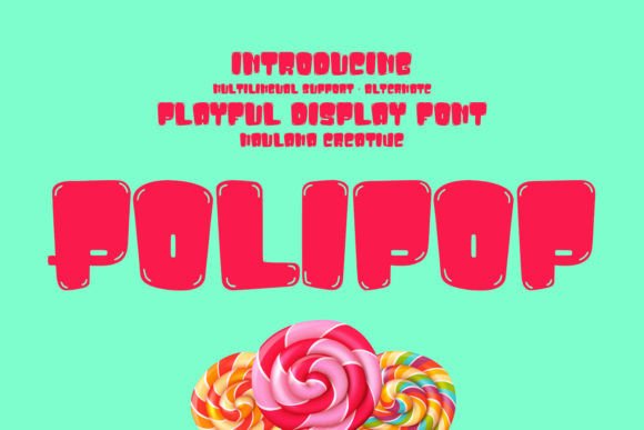 Polipop: A Playful Display Font That Makes Handmade Products Shine