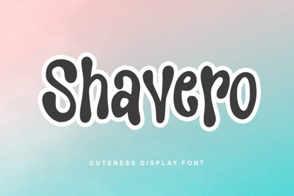 Shavero: A Friendly Display Font for Handmade Labels & Printables